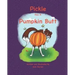 Pickle Has A Pumpkin Butt