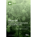 Olive Oil: Processing, Characterization, and Health Benefits