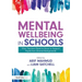 Mental Wellbeing in Schools: What Teachers Need to Know to Support Pupils from Diverse Backgrounds