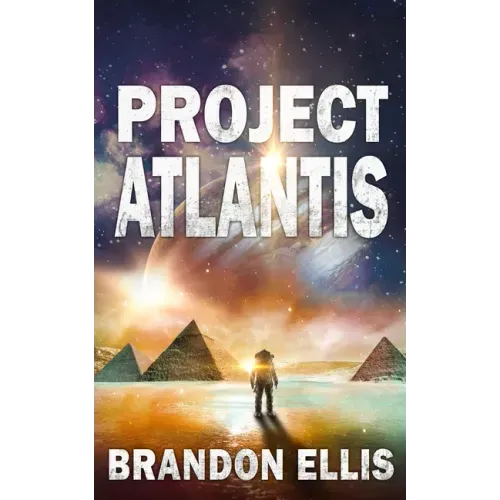 Project Atlantis: A Sci-Fi Fantasy Technothriller, Ascendant Saga Book 1
