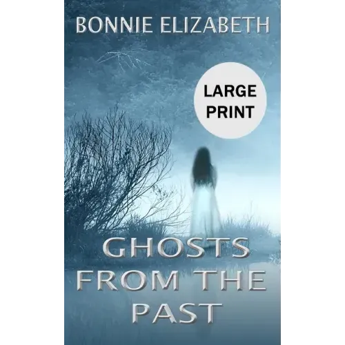 Ghosts from the Past