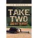 Take Two and Hit to Right