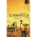 Eurafrica: The Untold History of European Integration and Colonialism