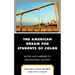 The American Dream for Students of Color: Myths and Barriers to Educational Success