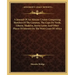 A Journal of an African Cruiser Comprising Sketches of the Canaries, the Cape de Verds, Liberia, Madeira, Sierra Leone and Other Places of Interest on