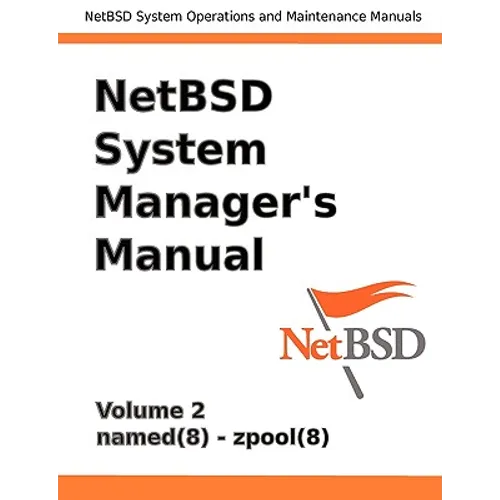 Netbsd System Manager's Manual - Volume 2