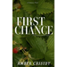 First Chance