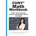 CUNY Math Workbook: Math Exercises, Tutorials and Multiple Choice Strategies