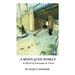A Misplaced Woman: A Novel of Courage in Verse