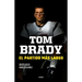 Tom Brady. El Partido Más Largo / Tom Brady. the Longest Match