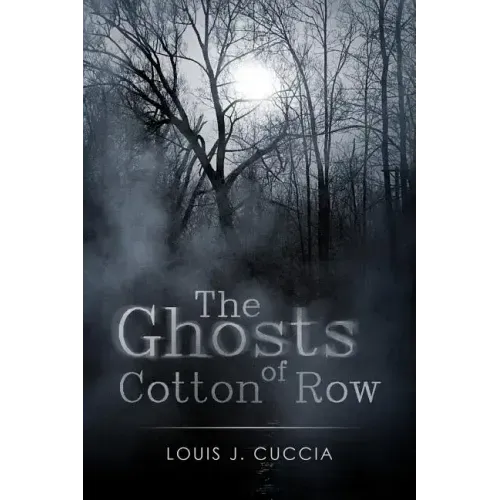 The Ghosts of Cotton Row