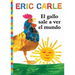 El Gallo Sale A Ver el Mundo = Rooster's Off to See the World
