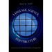 Language, Science, and Structure: A Journey Into the Philosophy of Linguistics