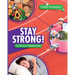 Stay Strong! The Biology of Healthy Living
