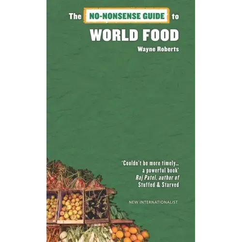 The No-Nonsense Guide to World Food