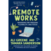 Remote Works: Managing for Freedom, Flexibility, and Focus