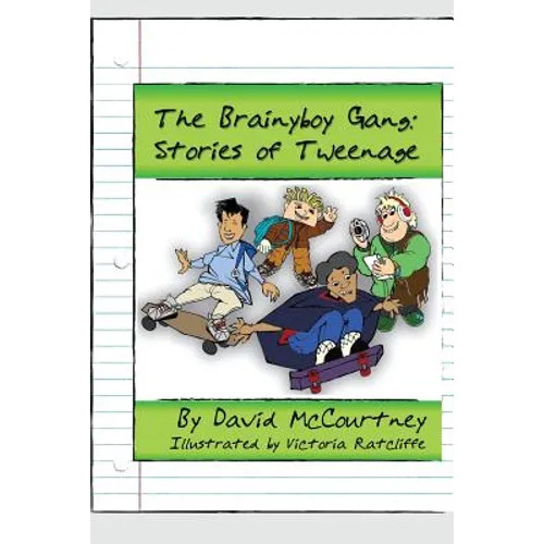 The Brainyboy Gang: Tweenage Years