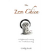 The Zen Chien: Enlightened Training For A Fabulous Dog