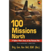 100 Missions North (Revised)