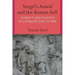 Vergil's Aeneid and the Roman Self: Subject and Nation in Literary Discourse