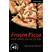 Frozen Pizza and Other Slices of Life Level 6