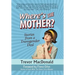 Where's the Mother?: Stories from a Transgender Dad