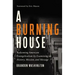 A Burning House: Redeeming American Evangelicalism by Examining Its History, Mission, and Message
