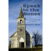 Speak to the Bones: How to Be a Prophetic People in a Time of Exile