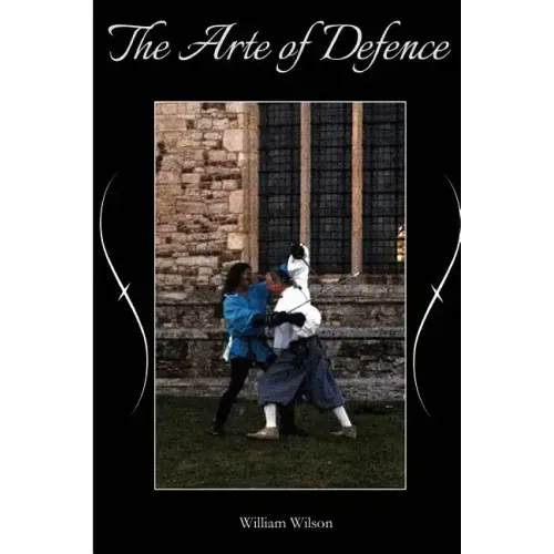 The Arte of Defence: An Introduction to the Rapier
