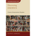 Discovering Exodus: Content, Interpretation, Reception