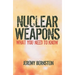 Nuclear Weapons: What You Need to Know