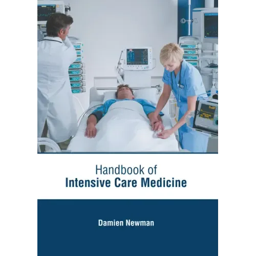 Handbook of Intensive Care Medicine