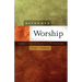 Reformed Worship: Worship That Is According to Scripture