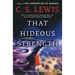 That Hideous Strength: A Modern Fairy-Tale for Grown-Ups