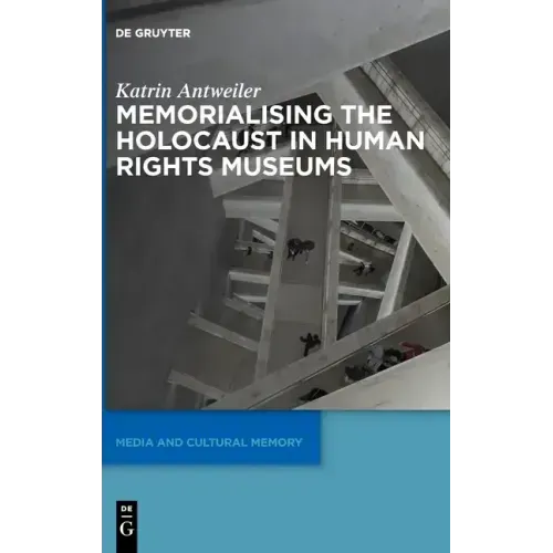 Memorialising the Holocaust in Human Rights Museums