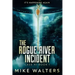 The Rogue River Incident: Case XI Book I