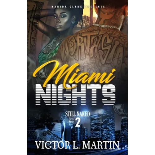 Miami Nights 2: Still Naked