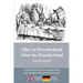Alice in Wonderland / Alice im Wunderland: Alice's classic adventures in a bilingual parallel text English/German edition - Die klassischen Abenteuer