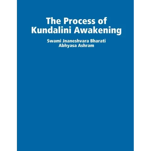 The Process of Kundalini Awakening
