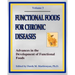 Functional Foods For Chronic Diseases: Advances In The Development Of Functional Foods