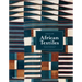 African Textiles: Color and Creativity Across a Continent
