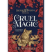 Cruel Magic: A Victorian Faerie Tale