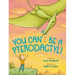 You Can't Be a Pterodactyl!