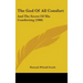 The God Of All Comfort: And The Secret Of His Comforting (1906)
