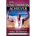 The Uncommon Achiever, Vol. 1