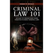 Criminal Law 101: An Easy To Understand Guide Through Florida Criminal Laws