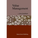 Value Management: Creating Competitive Advantage