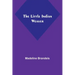The Little Indian Weaver