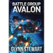 Battle Group Avalon: Castle Federation Book 3