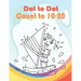 Dot to Dot Count to 10-20: Funny Dot to Dot for Kids Ages 3-5 And 6-8
